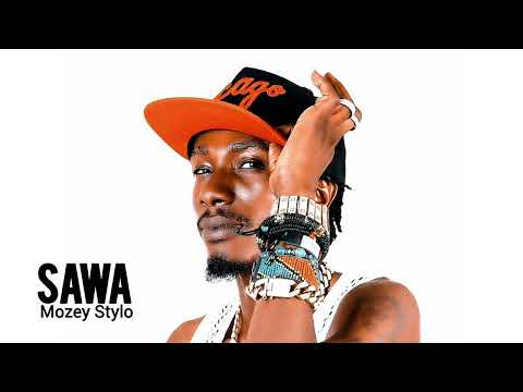 SAWA - Mozey Stylo.( OFFICIAL AUDIO)