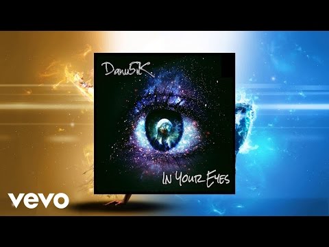 Danu5ik - In Your Eyes (AUDIO)