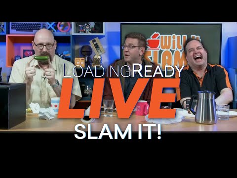 Slam It! || LoadingReadyLIVE Ep85