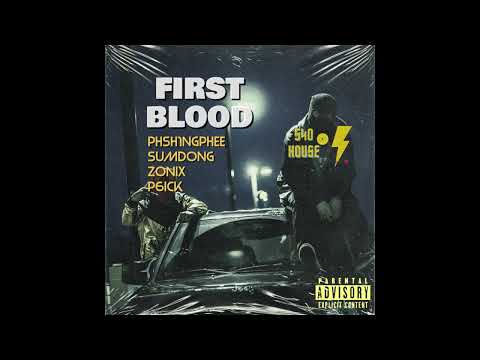 540HOUSE - First Blood (feat. ภีร์, SUMDONG & P6ICK)