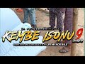 Kembe Isonu Season 9 || See this!