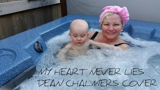 "MY HEART NEVER LIES" - STEVIE McCRORIE - DEAN CHALMERS [ACOUSTIC COVER][ANGIE♥]