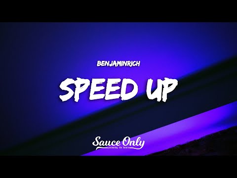 BENJAMINRICH - SPEED UP (Lyrics)