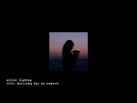 Cyborg - Mieliśmy być na zawsze