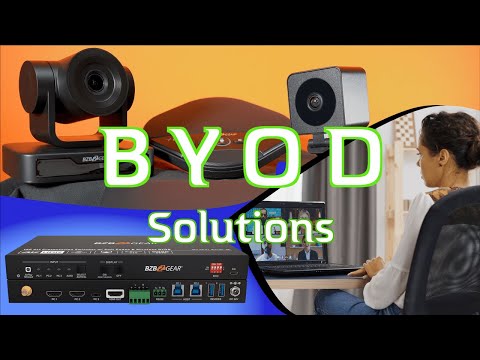 Bring Your Own Device (BYOD) Solutions for Offices & Video Conferencing using BZBGEAR Equipment!