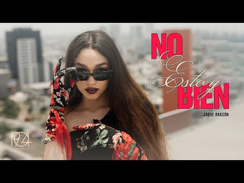 Jaque Rascón - No Estoy Bien (Vídeo Oficial)