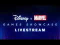 Disney & Marvel Games Showcase Livestream