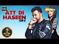 GRV : Att Di Haseen (Official Video) | New Punjabi Songs | Latest Songs