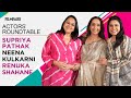 Supriya Pathak, Neena Kulkarni & Renuka Shahane the timeless Bollywood Icons at Filmfare Roundtable DEFAULT Thumbnail