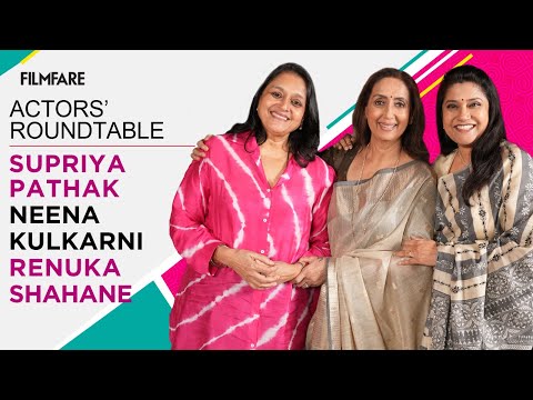 Supriya Pathak, Neena Kulkarni & Renuka Shahane the timeless Bollywood Icons at Filmfare Roundtable