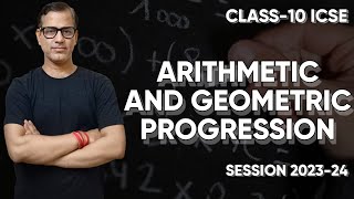 Arithmetic and Geometric Progression Class 10 ICSE | AP and GP ICSE Class 10 | @sirtarunrupani