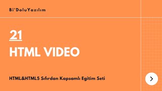 HTML Dersleri || HTML5 Dersleri -21- HTML Video