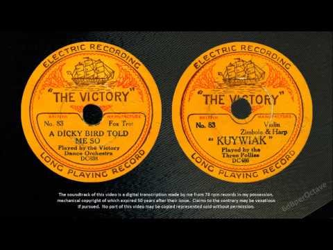 A Dickie Bird Told Me So + Kuywiak (1929) Jay Whidden