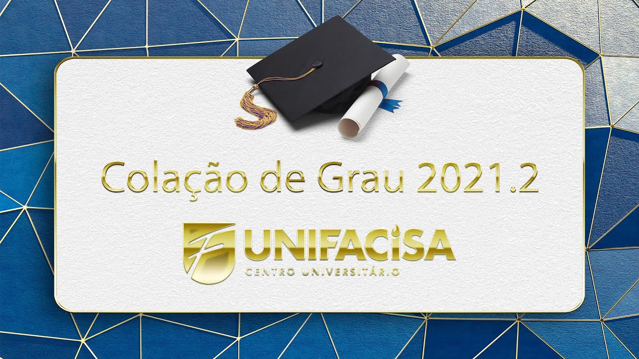 COLAÇÃO DE GRAU 2021.2