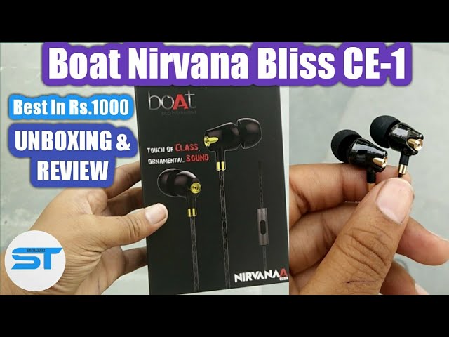 Boat Nirvana Bliss CE-1 Earphones Unboxing & Review| Best In Rs.1000?