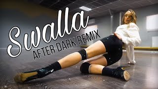 Jason Derulo - Swalla (feat. Nicki Minaj &amp; Ty Dolla $ign) [After Dark Remix] | choreo by Risha