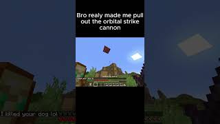 I Used The Orbital Strike cannon