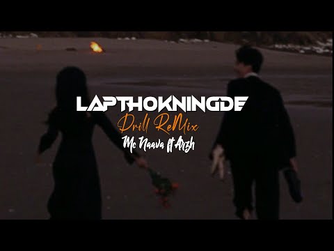 LAPTHOKNINGDE(drill) -MC Naava ft. Arzh [official lyrics video] Prod.by Yung Nava