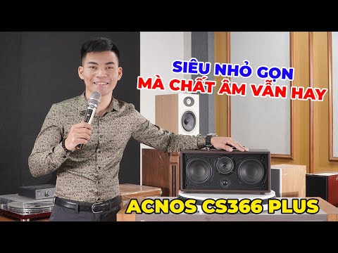 ACNOS CS366 PLUS: “Bình mới rượu cũ” hay là mẫu loa lý tưởng đúng tên gọi LOA XÁCH TAY.