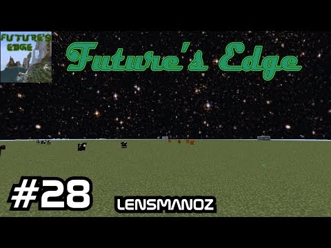 Minecraft 1.10.2 - Future's Edge - Ep 28 - Dimension Hopping