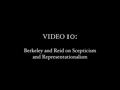 Lecture 9: Berkeley and Reid on Scepticism and Representationalism