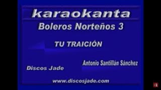 Karaokanta - Cornelio Reyna - Tu traición