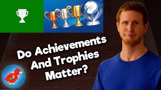 (Discussion) What's the Purpose of Achievements and Trophies in Video Games? - Retro Bird