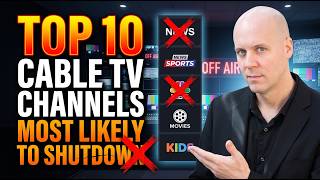 Top 10 Cable TV Channels Most Likely to Shutdown