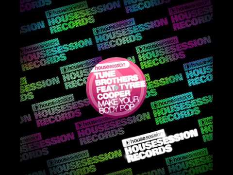 Make your Body Pop - Tune Brothers feat. Tyree Cooper (TV Rock & Luke Chabel Remix)