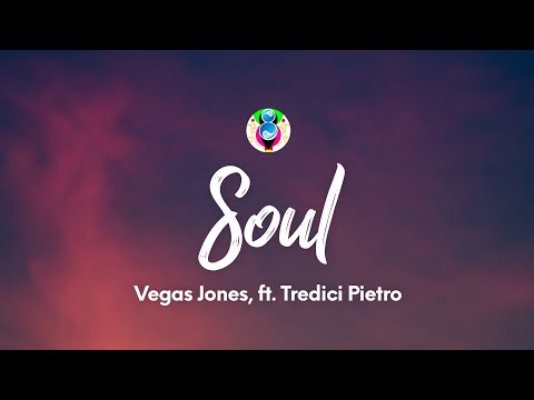 Vegas Jones - Soul (Testo/Lyrics) ft. Tredici Pietro