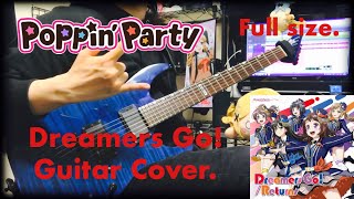 【BanG Dream!】Poppin&#39;Party - Dreamers Go! Full size. 弾いてみた
