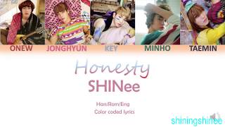 SHINee-Honesty lyrics colorcoded(HAN/ROM/ENG)