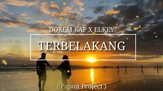 Download lagu Terbelakang - Doxem Rap X Elkey ( Video ) mp3 Download lagu Terbelakang - Doxem Rap X Elkey ( Video ) mp3