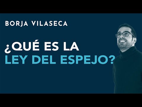 ¿Qué es la ley del espejo?