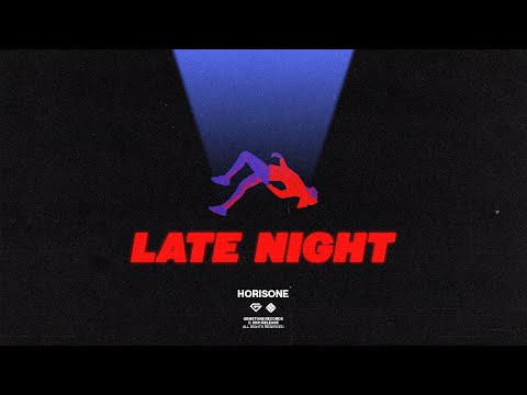 Horisone - Late Night