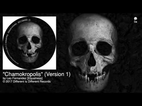 Leo Fernandez - Chamokropolis (Version 1) [DIDREC - Techno]
