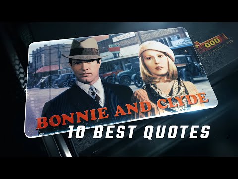 Bonnie And Clyde Quote