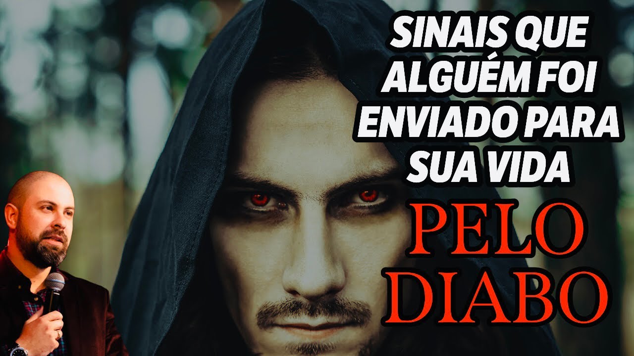 NÃO IGNORE Esses sinais DEMONÍACOS de que alguém em sua vida foi enviado pelo diabo