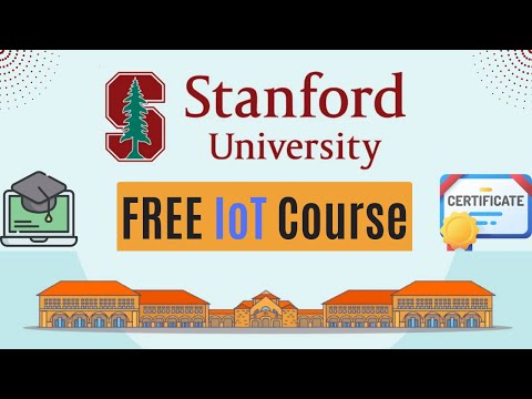 Free IoT Course from Stanford | Best IoT Course