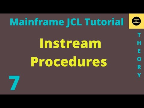 Procedures in JCL - Instream Procedures- Mainframe JCL Tutorial - Part 7
