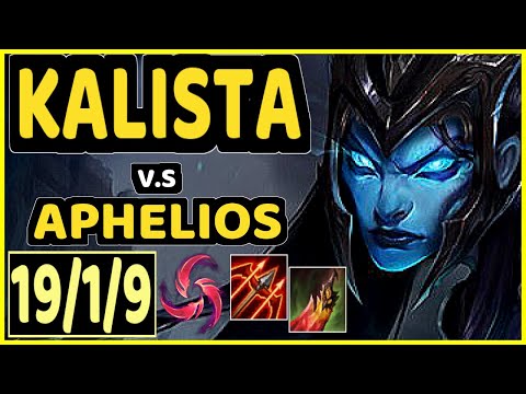 UPSET (KALISTA) vs APHELIOS - 19/1/9 KDA BOTTOM ADC CHALLENGER GAMEPLAY - EUW