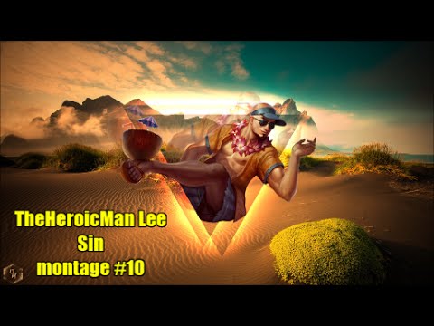 TheHeroicMan Lee Sin montage #10