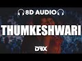 Thumkeshwari Bhediya 8D AUDIO Varun D Kriti S Shraddha K Sachin Jigar Rashmeet Lyrics