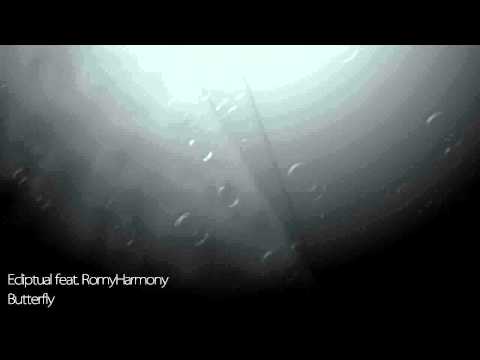 Ecliptual feat. RomyHarmony - Butterfly [chillstep]