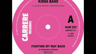The Incredible Kidda Band - Fighting My Way Back (Last Laugh Records) UK punk power pop