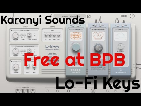 Lofi Keys by Karanyi Sounds (No Talking) 1,000 free licenses daily at BPB