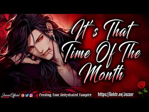 Feeding Your Dehydrated Vampire [ASMR] [Roleplay] [Audio Story] [M4F]