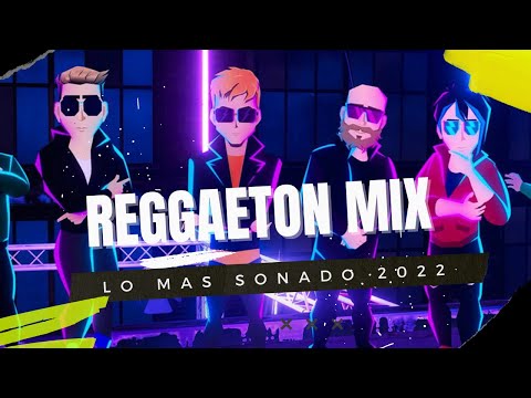 Reggaeton - Mix Los Mas Sonado 2022 - Dj Baffert 💥