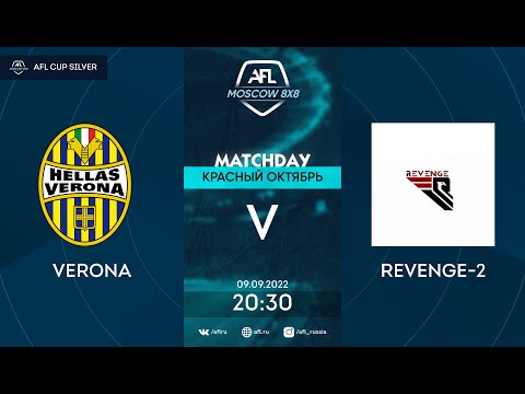 AFL22. AFL Cup Silver. 1/8 Final. Verona-RevEngE-2