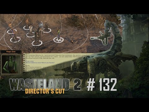 Wasteland 2 Directors Cut #132 - Wir erlösen Sarah - Let's Play [Ranger]